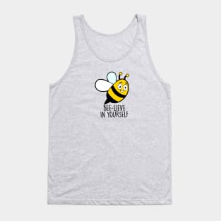 Bee-Lieve In Yourself Tank Top